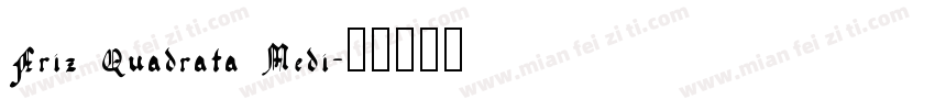Friz Quadrata Medi字体转换